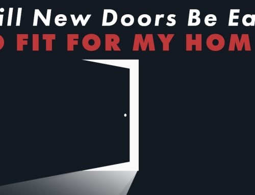 Will New Doors Be Easy To Fit For My Home?